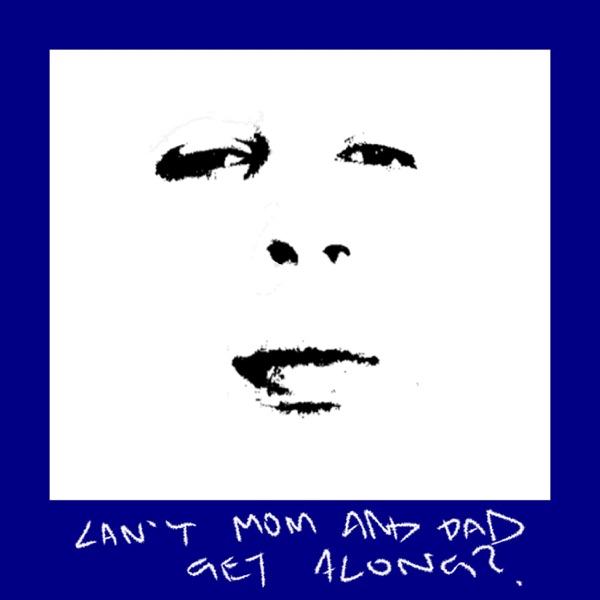 Cover art for Can't Mom and Dad Get Along?