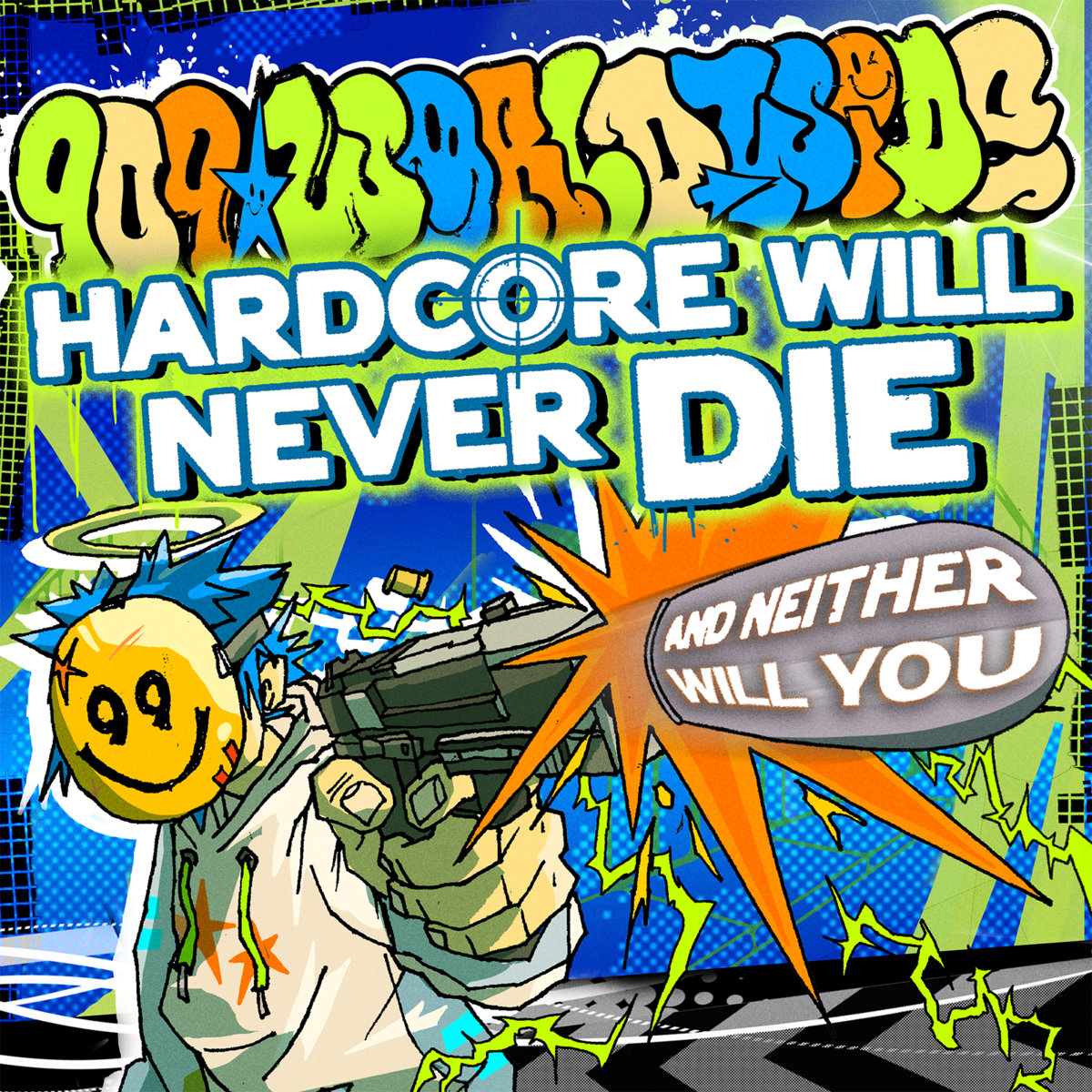 Cover art for Hardcore Will Never Die, and Neither Will You